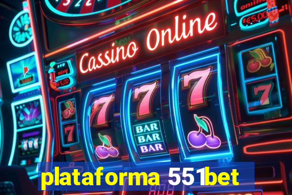 plataforma 551bet